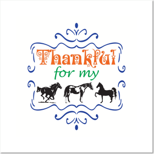 Thankful for my HORSES Cowgirl Cowboy Rodeo Horseback Riding Posters and Art